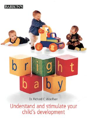 Dr. Richard C. Woolfson - Bright Baby