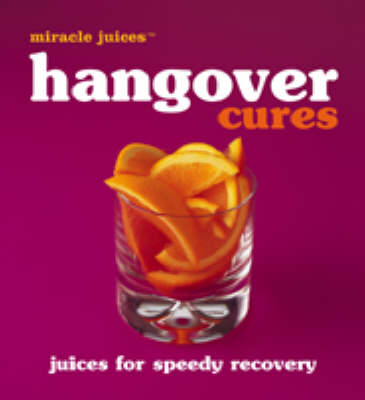 Hamlyn and Nikoli - Immune Boosters: Hangover Cures – Juices for Speedy Recovery