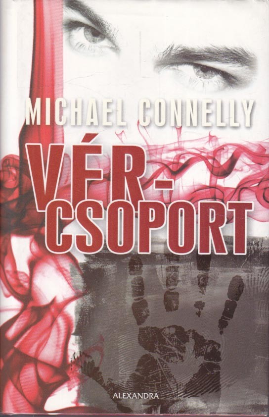 Michael Connelly - Vércsoport