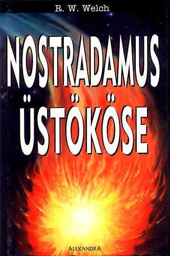 R. W. Welch - Nostradamus üstököse