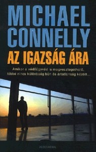 Michael Connelly - Az igazság ára