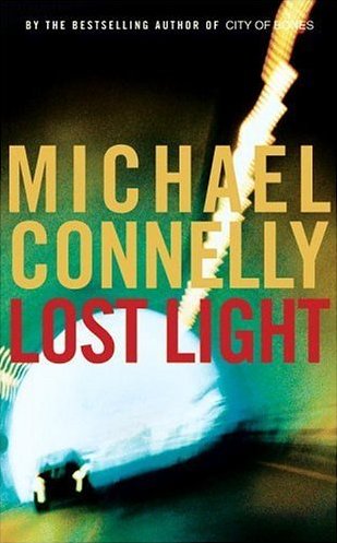 Michael Connelly - Lost Light